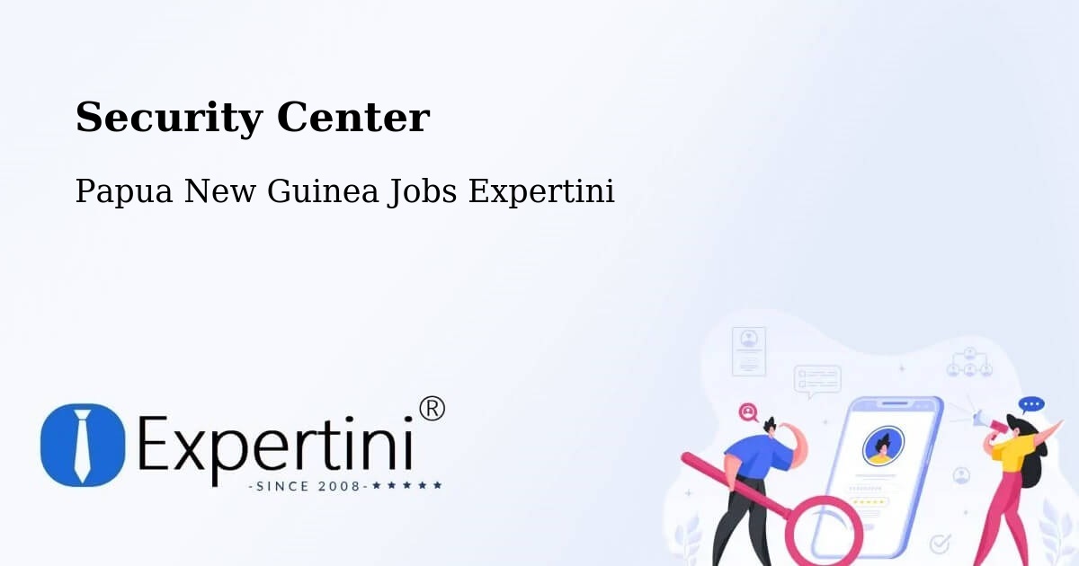 Security & Compliance – Huon Gulf - Papua New Guinea Jobs Expertini